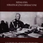 Tytuł: Ofensywa Brusiłowa
Autor: Leonid Władimirowicz Wietosznikow
Wydawnictwo: Napoleon V
Formaty: EPUB, MOBI, PDF