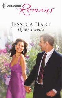 Tytuł: Ogień i woda
Autor: Jessica Hart
Wydawnictwo: Harlequin
Formaty: EPUB, MOBI