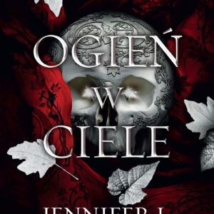 Tytuł: Ogień w ciele
Autor: Jennifer L. Armentrout
Wydawnictwo: AKURAT
Formaty: EPUB, MOBI