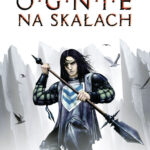 Tytuł: Ognie na skałach
Autor: Rafał A. Ziemkiewicz
Wydawnictwo: Fabryka Słów
Formaty: EPUB, MOBI