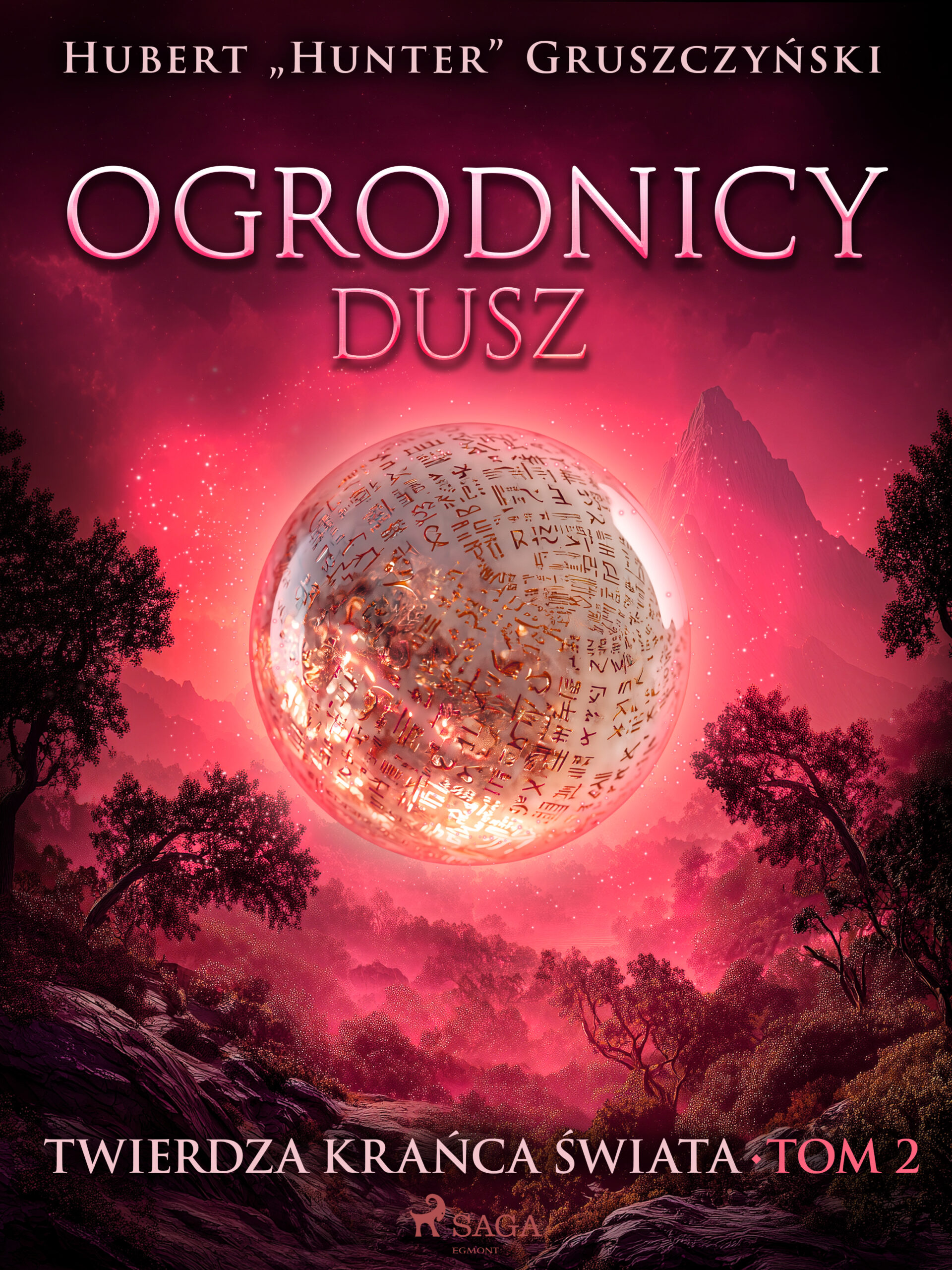 Tytuł: Ogrodnicy dusz (#2)
Autor: Hubert „Hunter” Gruszczyński
Wydawnictwo: Saga Egmont
Formaty: EPUB, MOBI
