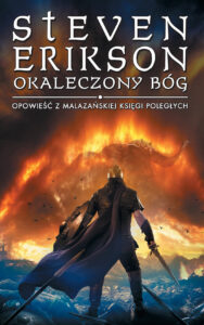Okaleczony Bóg. Opowieści z Malazańskiej Księgi Poległych. Tom 10 — okładka e-booka