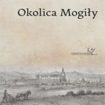 Tytuł: Okolica Mogiły
Autor: Tadeusz Budrewicz
Wydawnictwo: Uniwersytet Pedagogiczny w Krakowie
Formaty: PDF