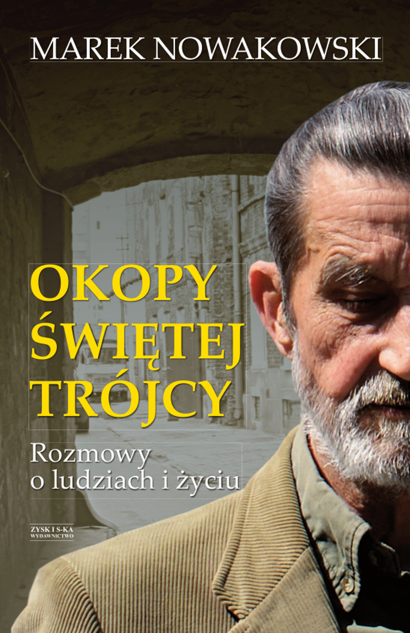 Okopy Świętej Trójcy. Rozmowy o ludziach i życiu — okładka e-booka