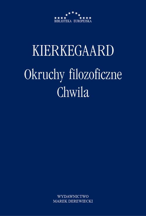 Tytuł: Okruchy filozoficzne. Chwila
Autor: Søren Kierkegaard
Wydawnictwo: Marek Derewiecki
Formaty: PDF