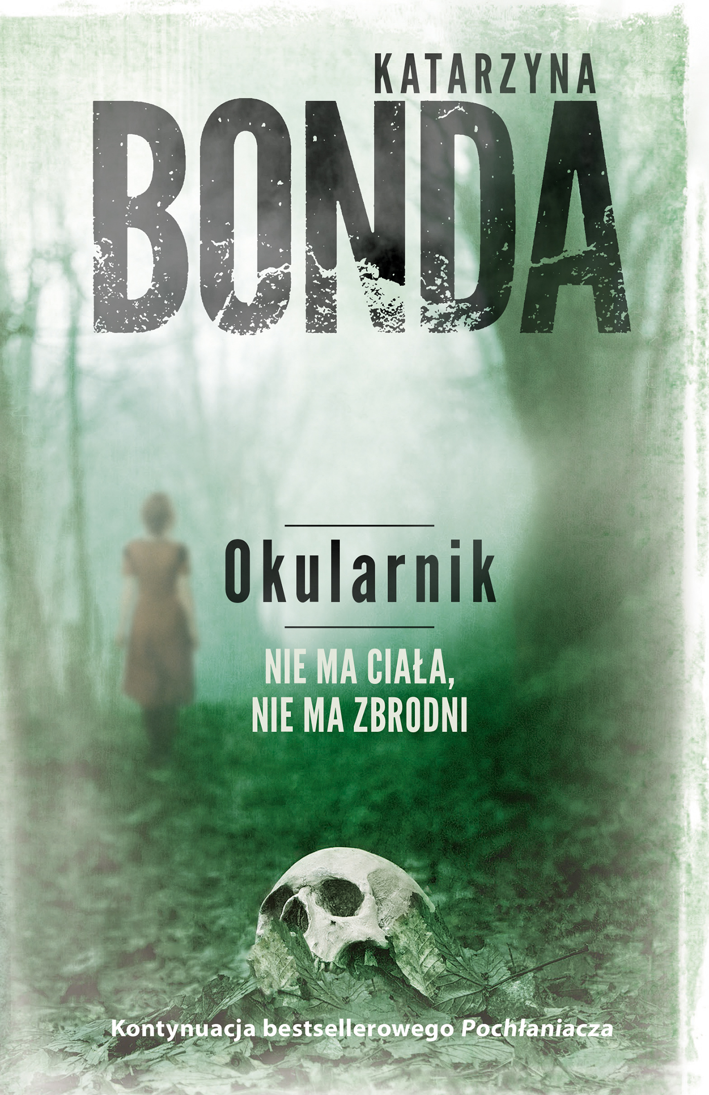 Tytuł: Okularnik
Autor: Katarzyna Bonda
Wydawnictwo: Muza
Formaty: EPUB, MOBI