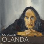Tytuł: Olanda
Autor: Rafał Wojasiński
Wydawnictwo: Estymator
Formaty: MP3