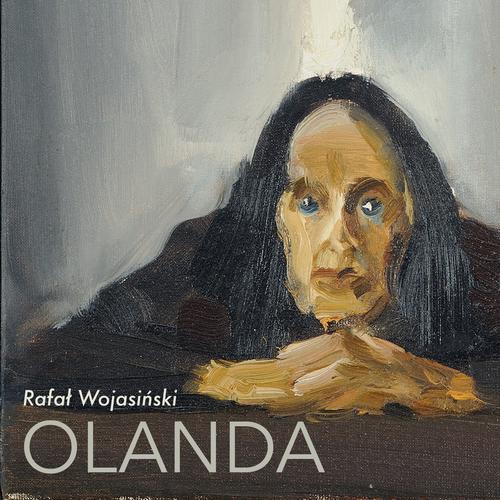 Tytuł: Olanda
Autor: Rafał Wojasiński
Wydawnictwo: Estymator
Formaty: MP3