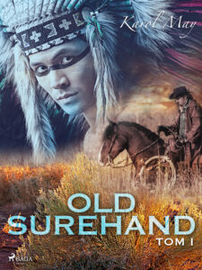 Old Surehand. Old Surehand: tom I (#1) — okładka e-booka