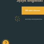 Tytuł: Opanuj transformacje zdań. Matura rozszerzona.
Autor: Joanna Tomczuk
Wydawnictwo: Language Corner
Formaty: PDF