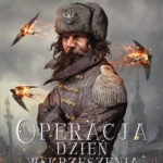 Tytuł: Operacja Dzień Wskrzeszenia
Autor: Andrzej Pilipiuk
Wydawnictwo: Fabryka Słów
Formaty: EPUB, MOBI