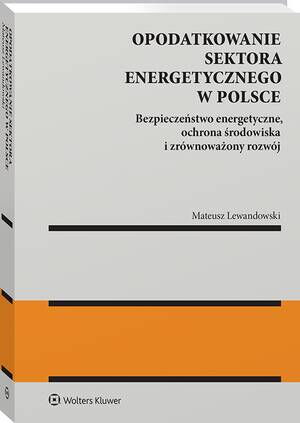 Opodatkowanie sektora energetycznego w Polsce — okładka