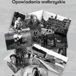 Tytuł: Opowiadania wałbrzyskie
Autor: Edward Knapczyk
Wydawnictwo: Warszawska Firma Wydawnicza
Formaty: EPUB
