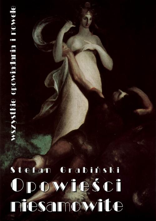 Tytuł: Opowieści niesamowite
Autor: Stefan Grabiński
Wydawnictwo: Armoryka
Formaty: MOBI, EPUB