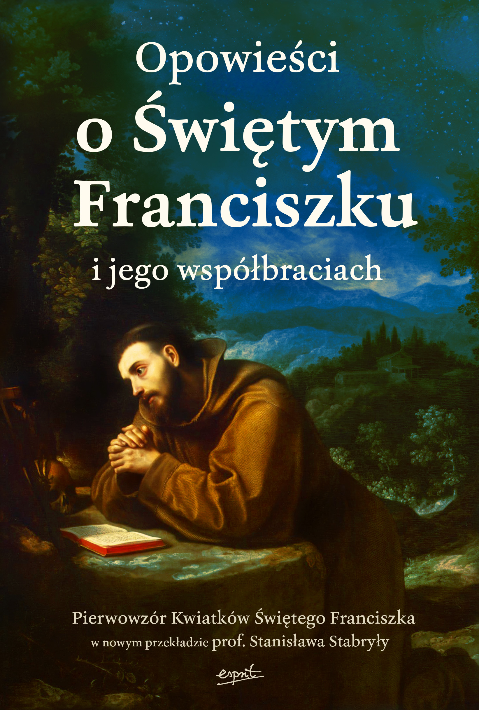 Tytuł: Opowieści o Świętym Franciszku i jego współbraciach. Pierwowzór Kwiatków Świętego Franciszka w nowym przekładzie prof. Stanisława Stabryły
Autor: 
Wydawnictwo: Esprit
Formaty: EPUB, MOBI