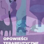 Tytuł: Opowieści terapeutyczne
Autor: Bartosz M. Wrona
Wydawnictwo: Estymator
Formaty: PDF, MOBI, EPUB
