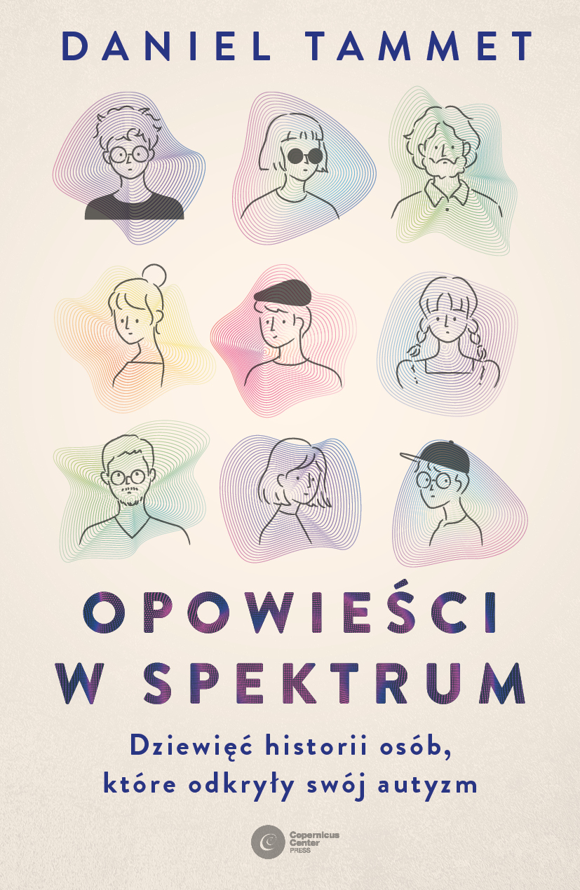 Opowieści w spektrum. Dziewięć historii osób, które odkryły swój autyzm — okładka e-booka