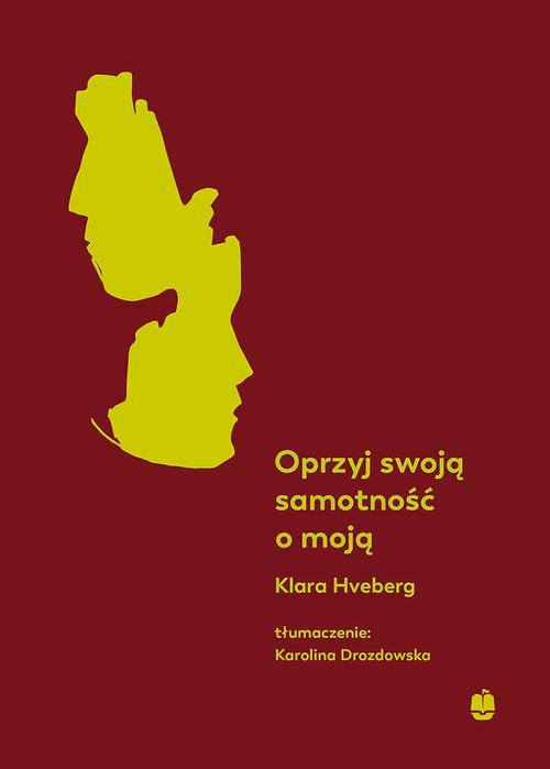 Oprzyj swoją samotność o moją — okładka e-booka