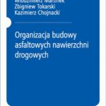 Organizacja budowy asfaltowych nawierzchni drogowych — okładka e-booka