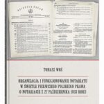 Organizacja i funkcjonowanie notariatu w świetle pierwszego polskiego prawa o notariacie z 27 października 1933 roku — okładka e-booka