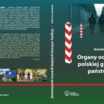 Tytuł: Organy ochrony polskiej granicy państwowej
Autor: Bolesław Kurzępa
Wydawnictwo: Politechnika Rzeszowska
Formaty: PDF