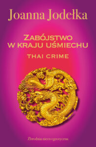 Oriental Crime (#1). Thai crime. Zabójstwo w kraju uśmiechu — okładka e-booka