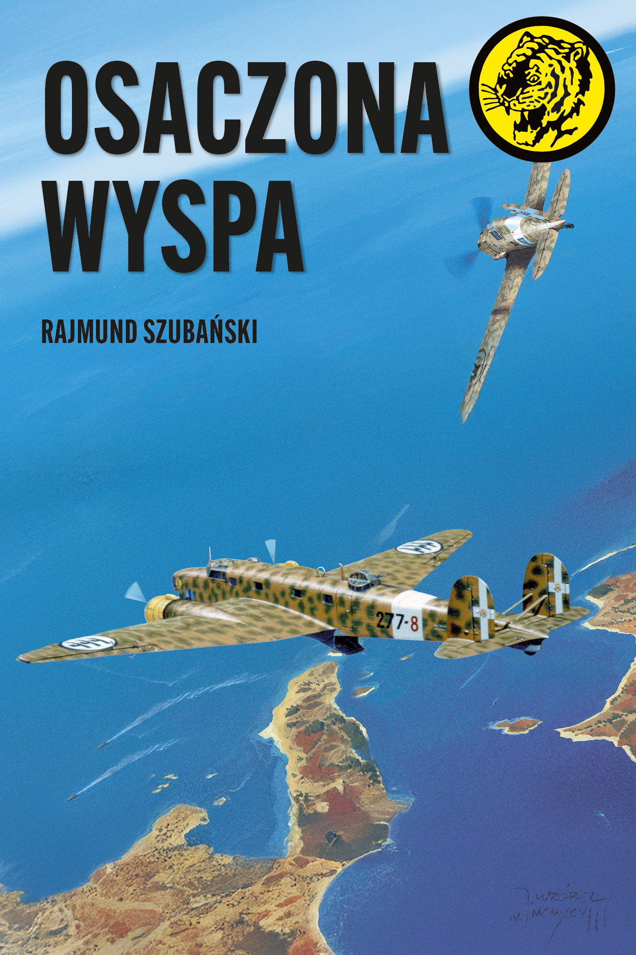 Tytuł: Osaczona wyspa
Autor: Przemysław Szubański
Wydawnictwo: Bellona
Formaty: EPUB, MOBI