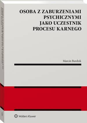 Osoba z zaburzeniami psychicznymi jako uczestnik procesu karnego — okładka e-booka