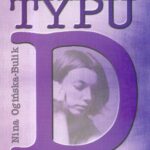 Tytuł: Osobowość typu D.
Autor: Nina Ogińska-Bulik
Wydawnictwo: Akademia Humanistyczno-Ekonomiczna w Łodzi
Formaty: PDF