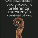 Osobowościowe uwarunkowania preferencji muzycznych w zależności od wieku — okładka e-booka