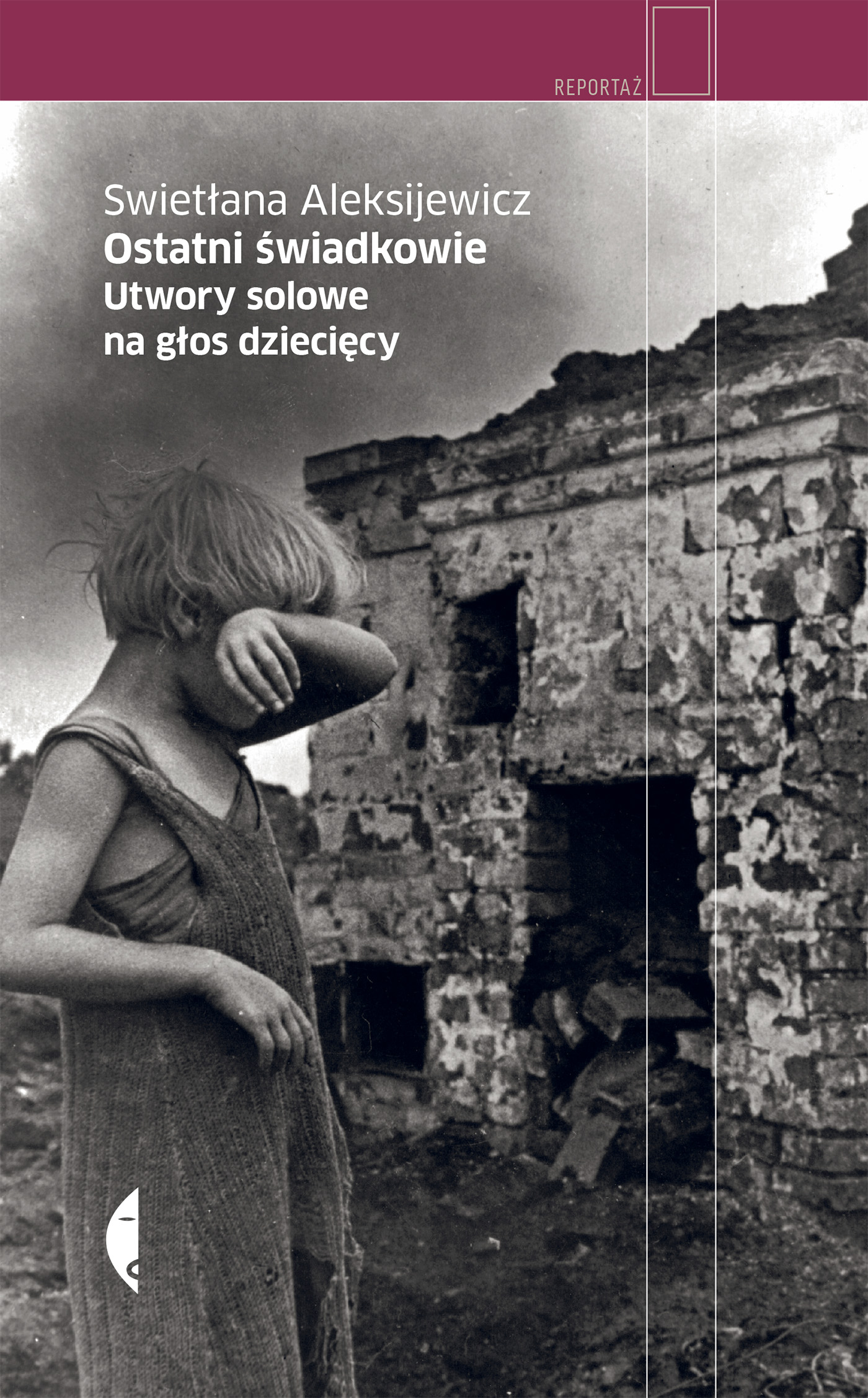 Tytuł: Ostatni świadkowie
Autor: Swietłana Aleksijewicz
Wydawnictwo: Wydawnictwo Czarne
Formaty: EPUB, MOBI