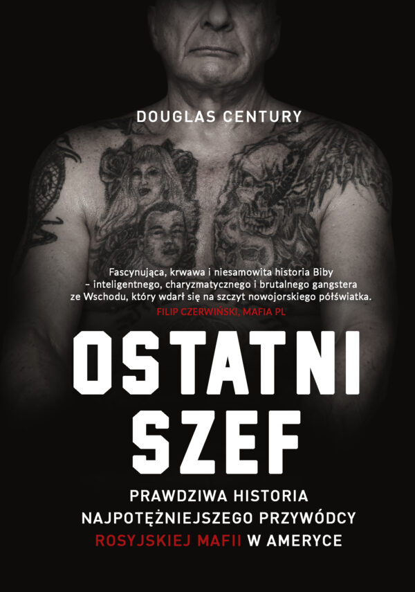 Ostatni szef. Prawdziwa historia najpotężniejszego przywódcy rosyjskiej mafii w Ameryce — okładka