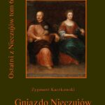 Tytuł: Ostatni z Nieczujów. Gniazdo Nieczujów, tom 6 cyklu powieści
Autor: Zygmunt Kaczkowski
Wydawnictwo: Armoryka
Formaty: EPUB, MOBI