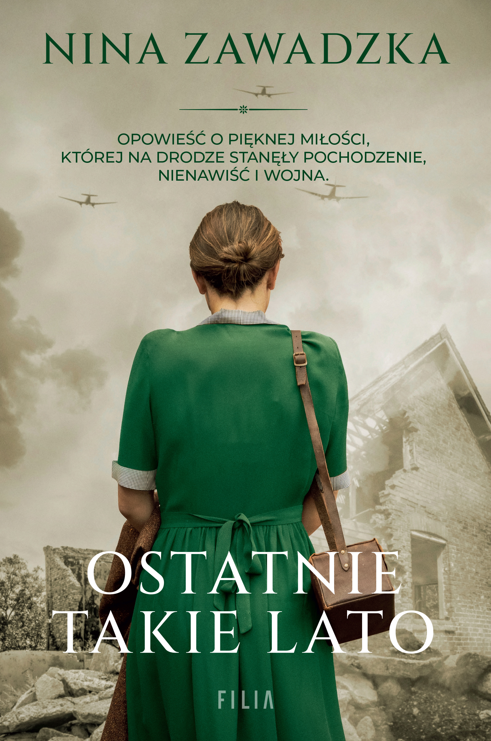 Tytuł: Ostatnie takie lato
Autor: Nina Zawadzka
Wydawnictwo: FILIA
Formaty: EPUB, MOBI