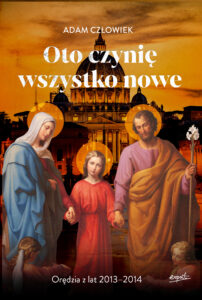 Oto czynię wszystko nowe 2013-2014. Orędzia z lat 2013 - 2014 — okładka e-booka