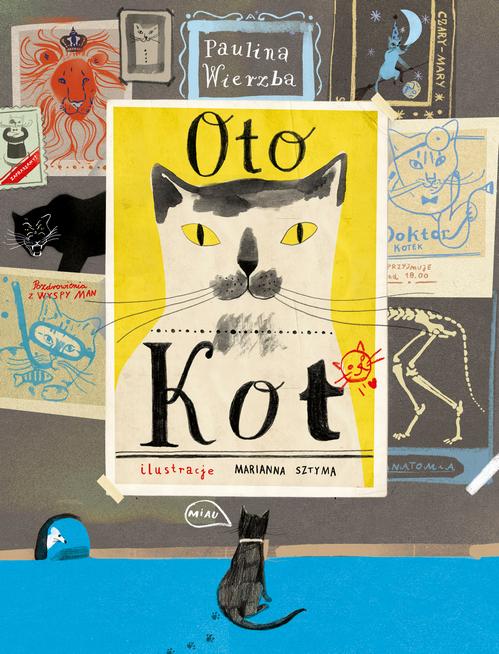 Tytuł: Oto kot
Autor: Paulina Wierzba, Marianna Sztyma
Wydawnictwo: Albus
Formaty: PDF