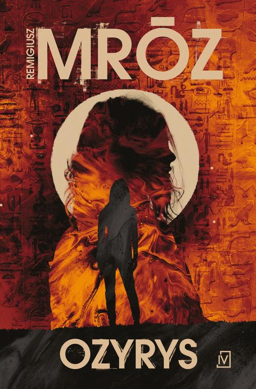 Tytuł: Ozyrys
Autor: Remigiusz Mróz
Wydawnictwo: Czwarta Strona
Formaty: MOBI, EPUB