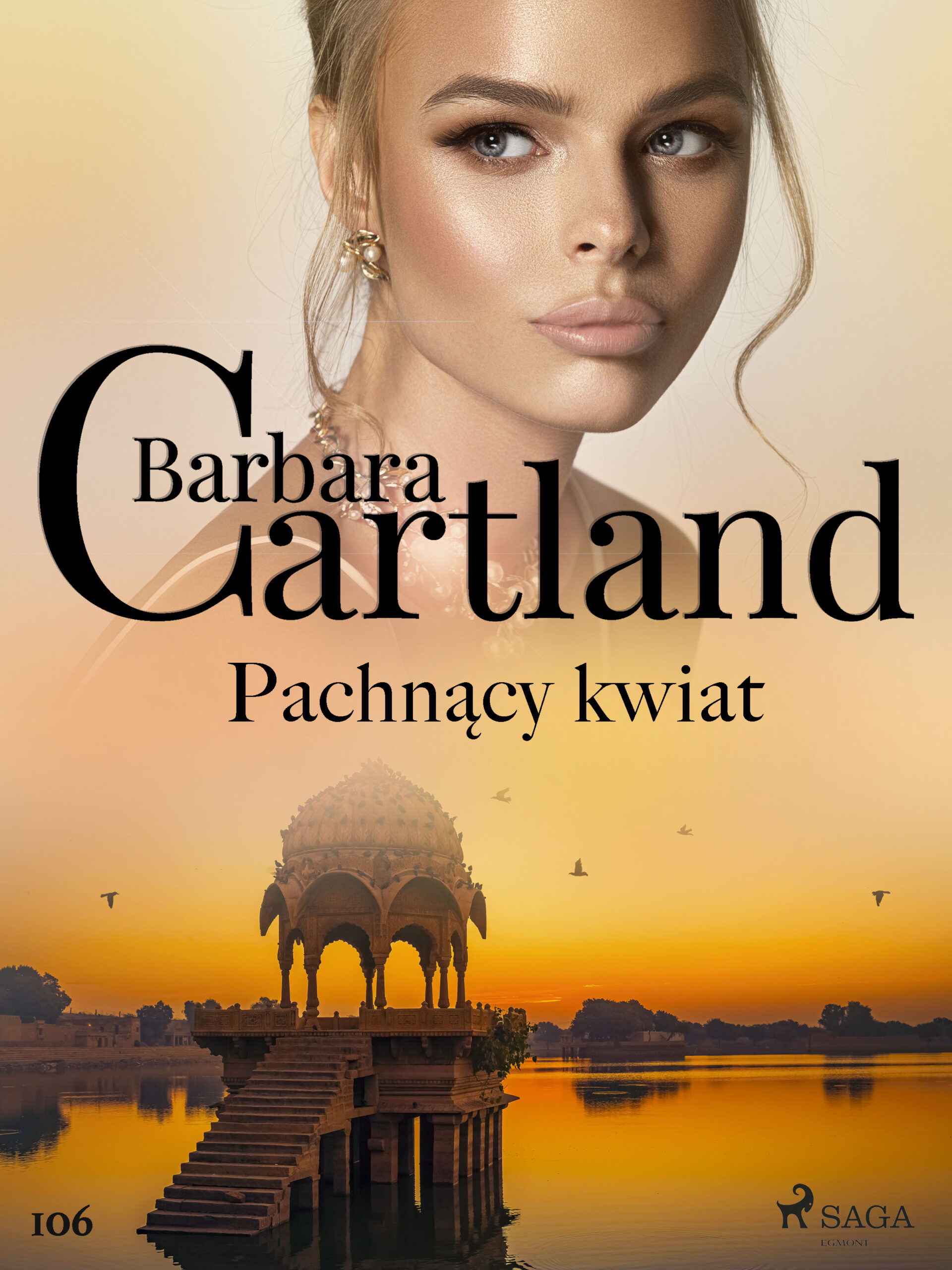Tytuł: Pachnący kwiat - Ponadczasowe historie miłosne Barbary Cartland
Autor: Barbara Cartland
Wydawnictwo: SAGA Egmont
Formaty: EPUB, MOBI