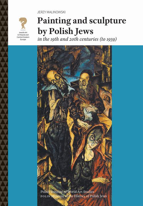 Tytuł: Painting and sculpture by Polish Jews in the 19th and 20th centuries (to 1939)
Autor: Jerzy Malinowski
Wydawnictwo: Polski Instytut Studiów nad Sztuką Świata
Formaty: PDF