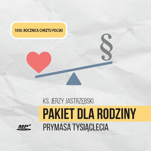 Tytuł: Pakiet dla rodziny Prymasa Tysiąclecia
Autor: Jerzy Jastrzębski
Wydawnictwo: WAM
Formaty: MP3