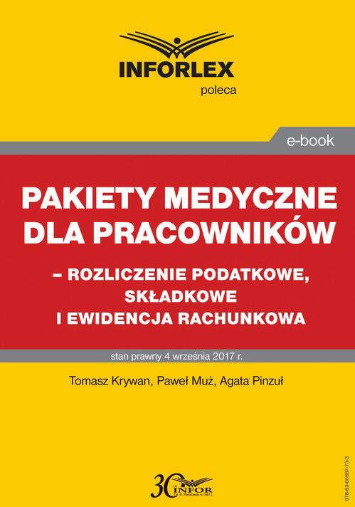 Pakiet medyczny dla pracowników - rozliczenie podatkowe, składkowe i ewidencja rachunkowa — okładka e-booka