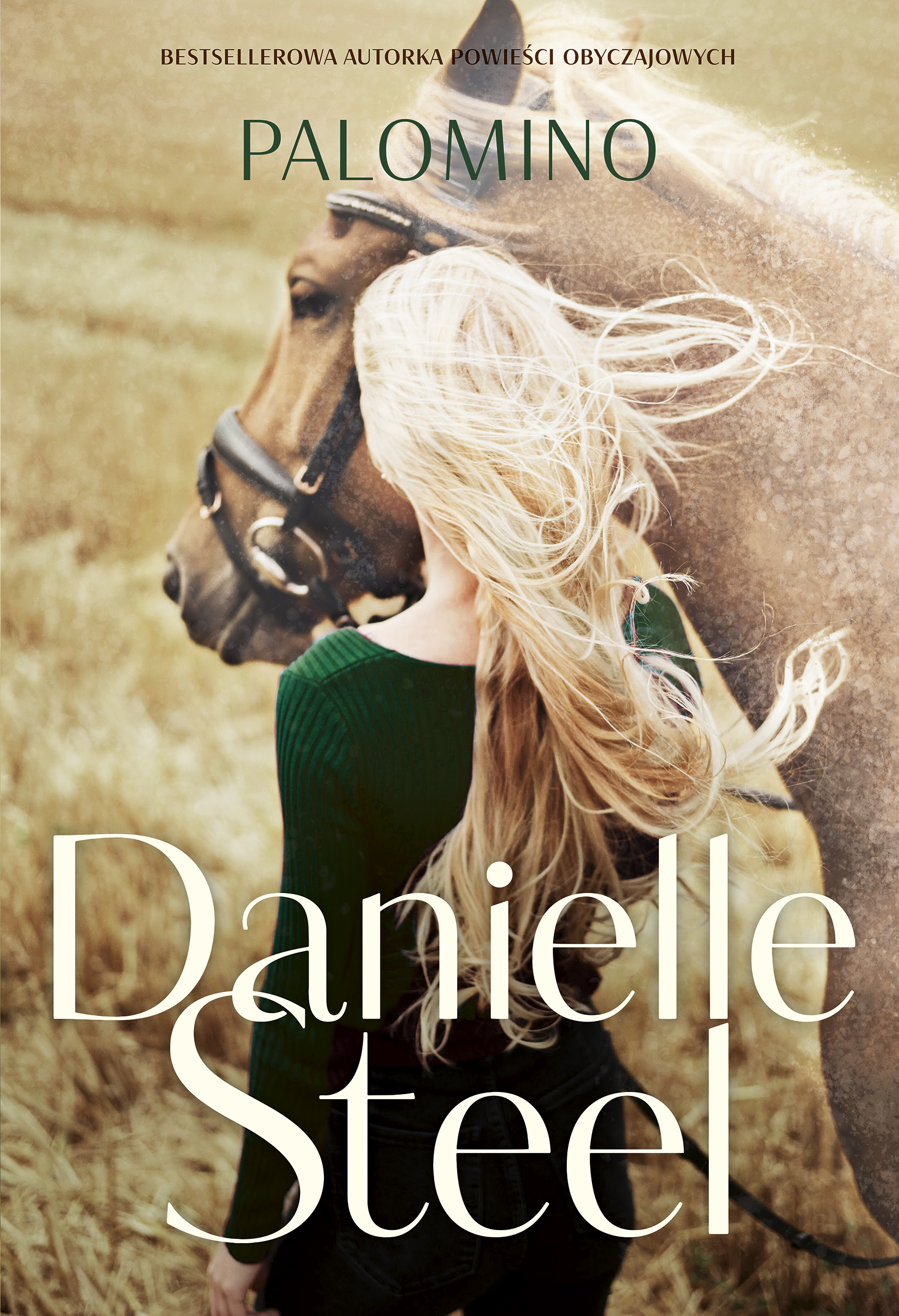 Tytuł: Palomino
Autor: Danielle Steel
Wydawnictwo: Między Słowami
Formaty: EPUB, MOBI