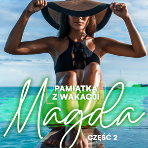Tytuł: Pamiątka z wakacji 2: Magda – seria erotyczna
Autor: K.O. Thomas
Wydawnictwo: LUST
Formaty: EPUB, MOBI