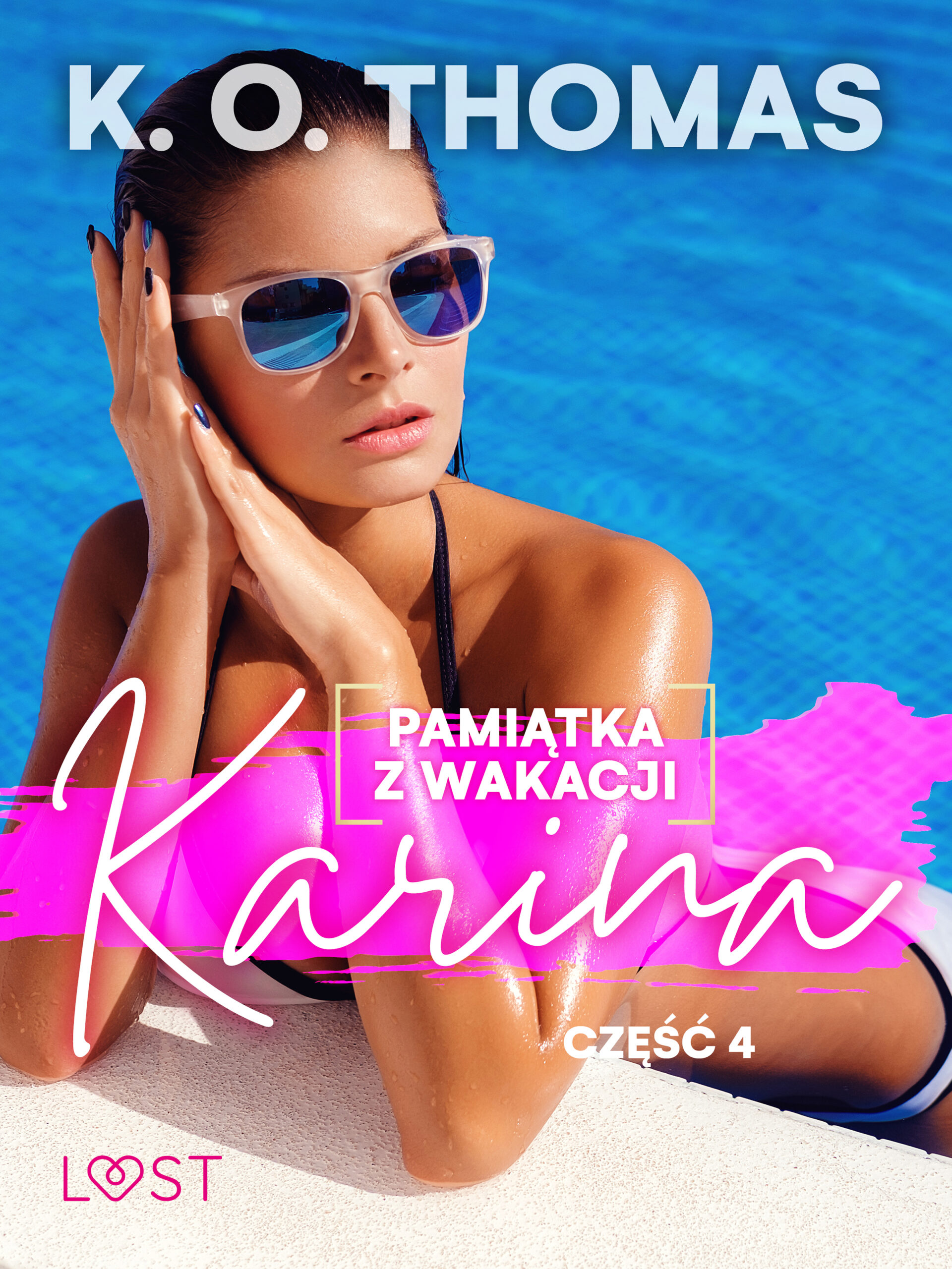 Tytuł: Pamiątka z wakacji 4: Karina – seria erotyczna
Autor: K.O. Thomas
Wydawnictwo: LUST
Formaty: EPUB, MOBI
