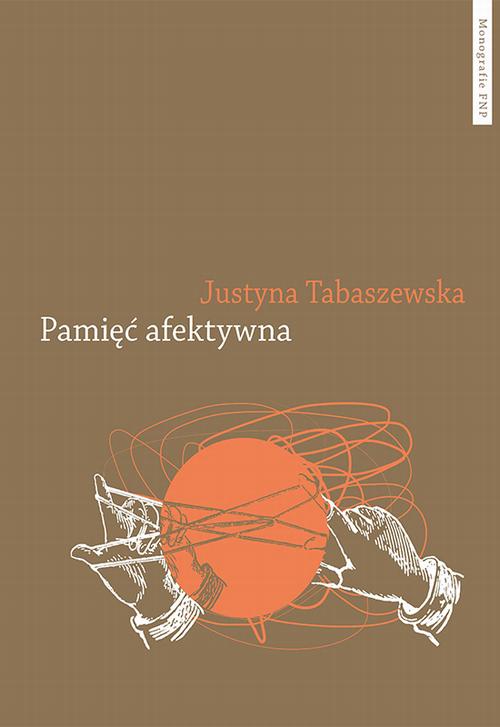 Pamięć afektywna. Dynamika polskiej pamięci po 1989 roku — okładka e-booka