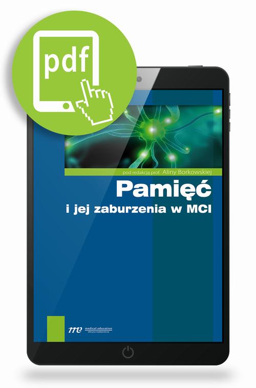 Tytuł: Pamięć i jej zaburzenia w MCI
Autor: 
Wydawnictwo: Medical Education
Formaty: PDF