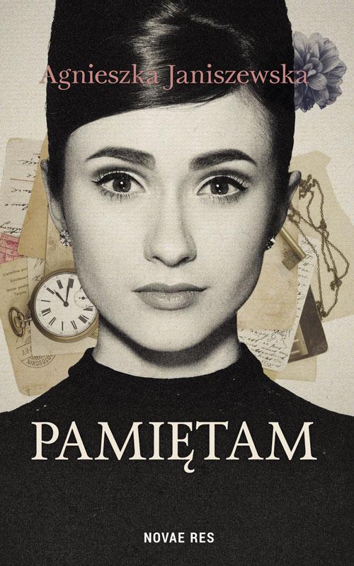 Tytuł: Pamiętam
Autor: Agnieszka Janiszewska
Wydawnictwo: Novae Res
Formaty: MOBI, EPUB