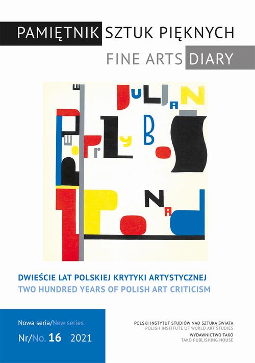 Tytuł: Pamiętnik Sztuk Pięknych, t. 16 (2021)
Autor: Jerzy Malinowski, Grażyna Raj
Wydawnictwo: Polski Instytut Studiów nad Sztuką Świata
Formaty: PDF