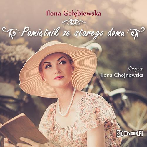 Tytuł: Pamiętnik ze starego domu
Autor: Ilona Gołębiewska
Wydawnictwo: Storybox
Formaty: MP3