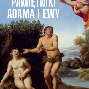 Tytuł: Pamiętniki Adama i Ewy
Autor: Mark Twain
Wydawnictwo: Siedmioróg
Formaty: EPUB, MOBI